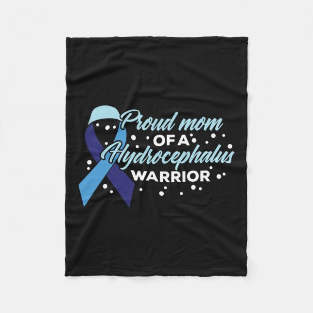 Awareness Proud Mom Of A Hydrocephalus Warrior  Fleece Blanket (Front)