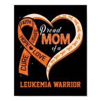 Awareness Proud Mom Of A Leukemia Warrior 1  Poster