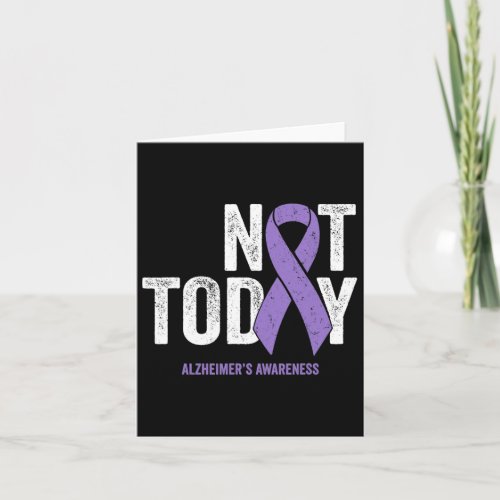 Awareness Ribbon Not Today Heimer Dementia  Card