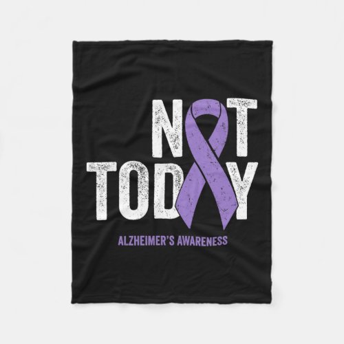 Awareness Ribbon Not Today Heimer Dementia  Fleece Blanket