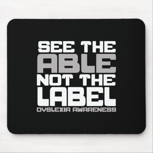 Awareness See The Able Not The Label Teacher  Mouse Pad