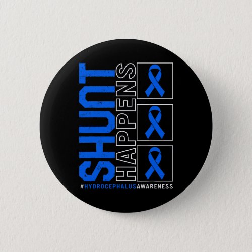 Awareness Shunt Happens Blue Ribbon Neurosurge 4  Button