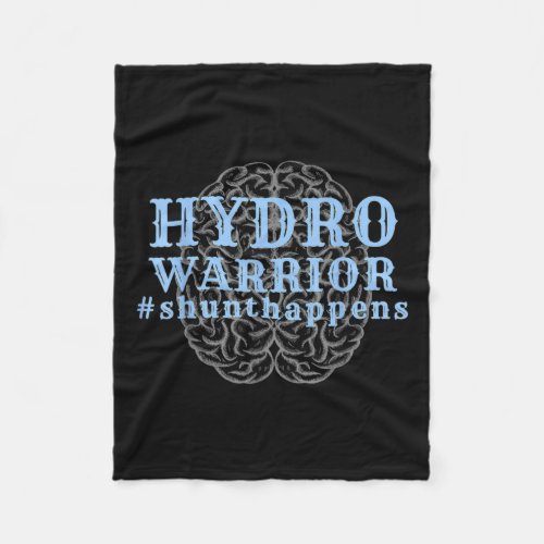Awareness Shunt Happens Hydro Warrior  Fleece Blanket