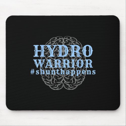 Awareness Shunt Happens Hydro Warrior  Mouse Pad