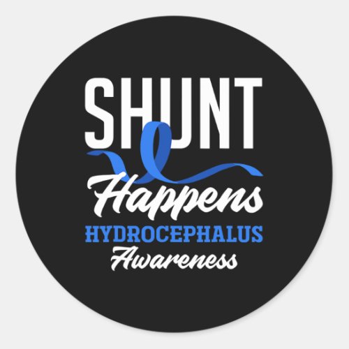 Awareness Shunt Happens Hydrocephalus Warrior 2  Classic Round Sticker