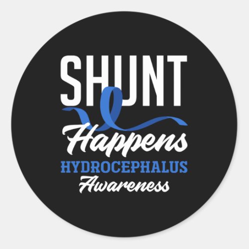 Awareness Shunt Happens Hydrocephalus Warrior  Classic Round Sticker