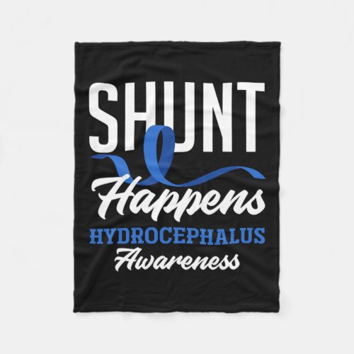 Awareness Shunt Happens Hydrocephalus Warrior  Fleece Blanket