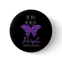 Awareness Spoonie In May We Wear Purple Butterfly Button