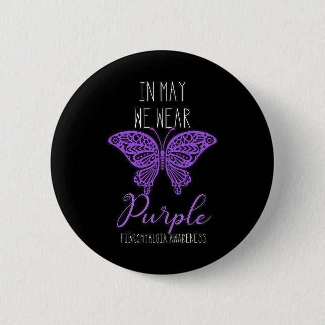 Awareness Spoonie In May We Wear Purple Butterfly  Button (Front)