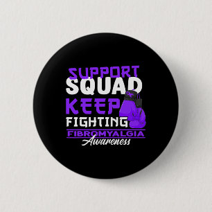 Awareness Squad I Chronic Pain Response Fibromyalg Button