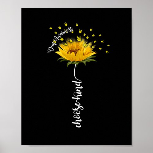 Awareness Sunflower Choose Kind Yellow Ribbon Asl  Poster