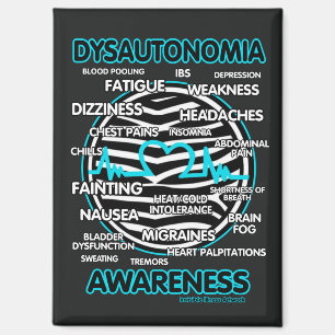 Awareness/Symptoms...Dysautonomia Magnet