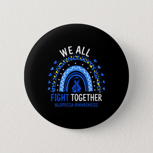 Awareness We All Fight Together  Button