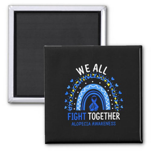 Awareness We All Fight Together  Magnet