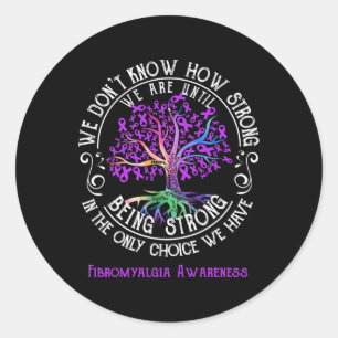 Awareness We Are Until Being Strong  Classic Round Sticker