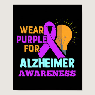 Awareness Wear Purple For Heimer's  Poster