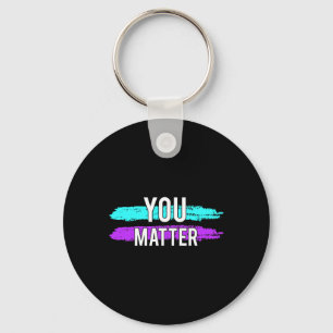 Awareness You Problem Design Gift For Mental Healt Keychain
