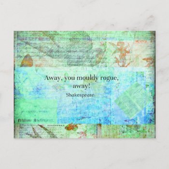 Away  You Mouldy Rogue  Away! Shakespeare Insult Postcard by shakespearequotes at Zazzle