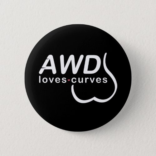 AWD Loves Curves Button