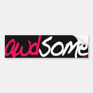 awdsome bumper sticker