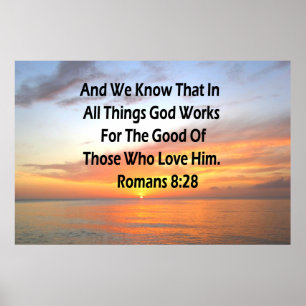 AWE-INSPIRING ROMANS 8:28 SCRIPTURE VERSE POSTER