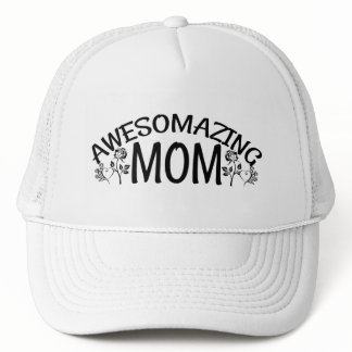 Awesomazing Mom Trucker Hat