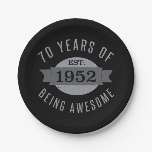 Awesome 1952 70th Birthday Paper Plates