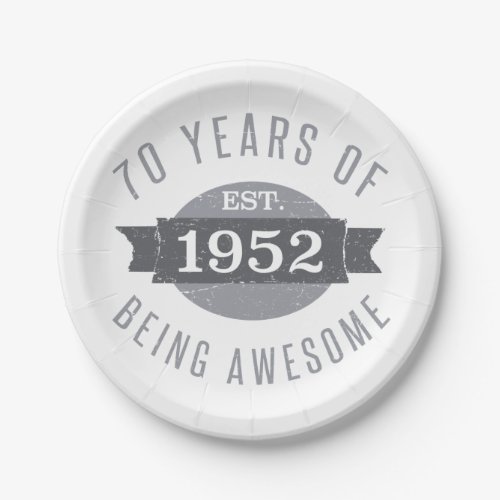 Awesome 1952 70th Birthday Paper Plates