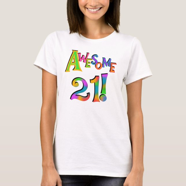 Awesome 21 Birthday T-shirts and Gifts (Front)