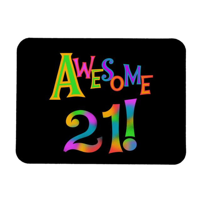 Awesome 21 Birthday T-shirts and Gifts Magnet (Horizontal)