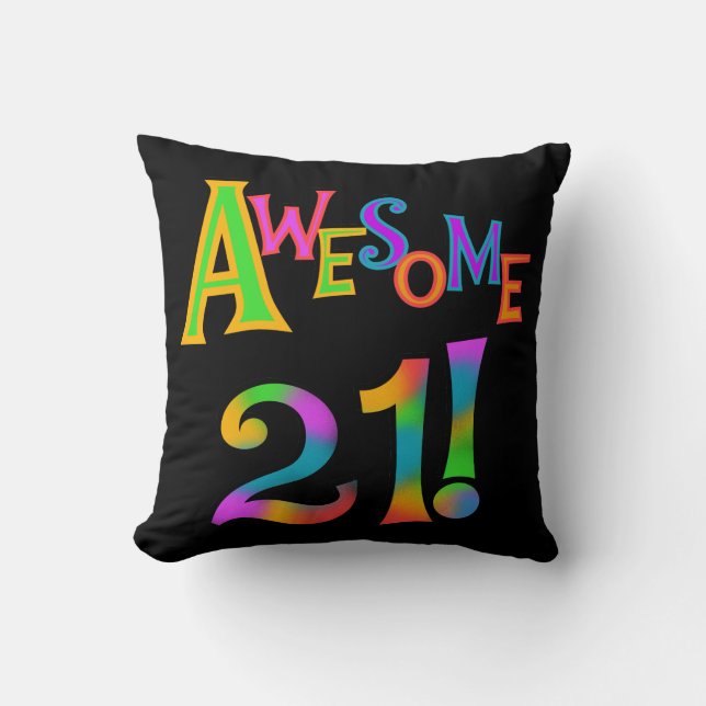 Awesome 21 Birthday T-shirts and Gifts Throw Pillow (Front)