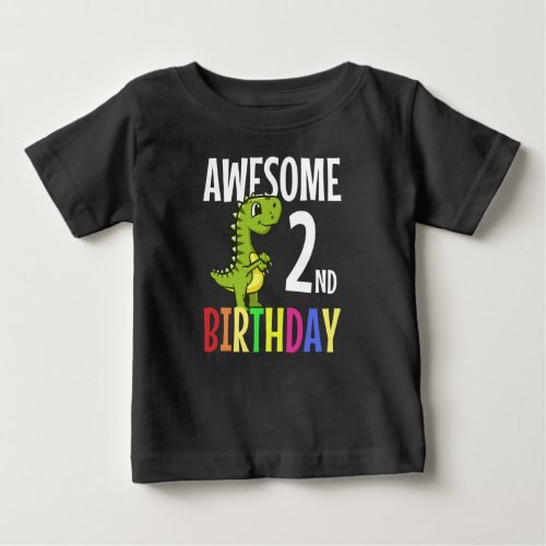 Awesome 2nd Birthday Dinosaur Kids Funny Gift Baby T_Shirt