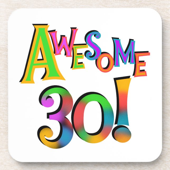 Awesome 30 Birthday T-shirts and Gifts Beverage Coaster (Front)