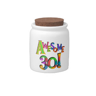 Awesome 30 Birthday T-shirts and Gifts Candy Jar