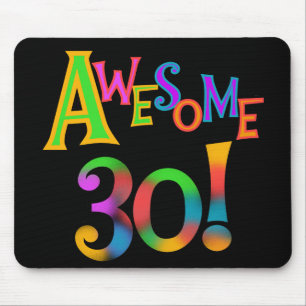 Awesome 30 Birthday T-shirts and Gifts Mouse Pad