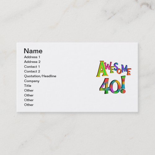 Awesome 40 Birthday T_shirts and Gifts Business Card