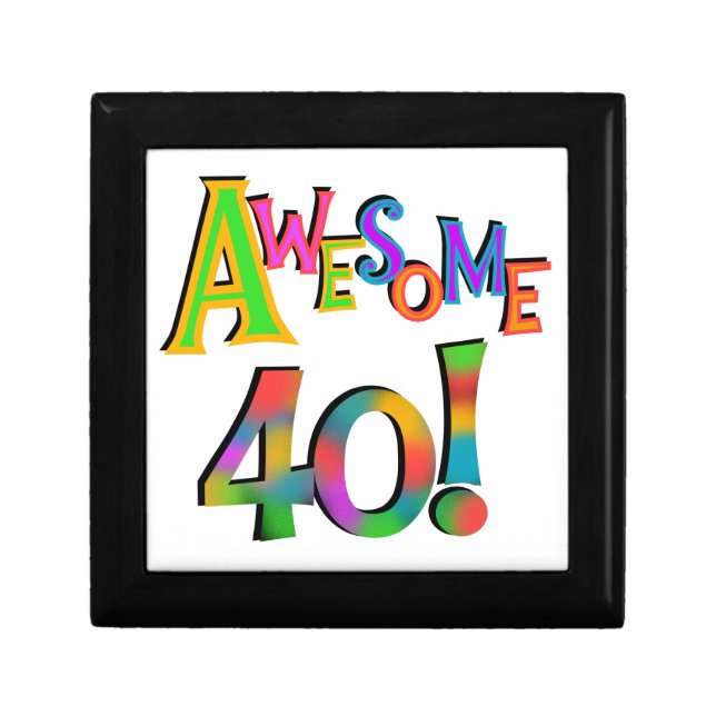 Awesome 40 Birthday T-shirts and Gifts Keepsake Box (Front)