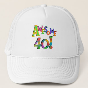 Awesome 40 Birthday T-shirts and Gifts Trucker Hat