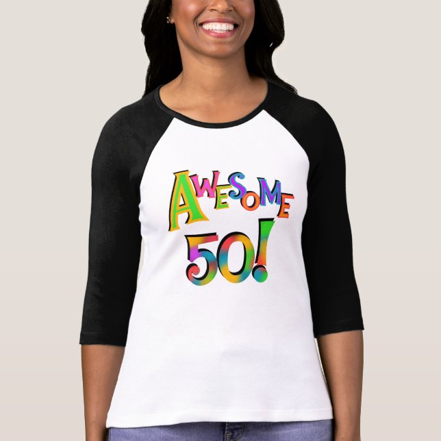 Awesome 50 Birthday T-shirts and Gifts (Front)