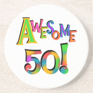 Awesome 50 Birthday T-shirts and Gifts Coaster