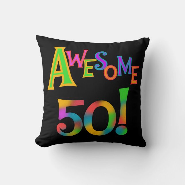 Awesome 50 Birthday T-shirts and Gifts Throw Pillow (Front)