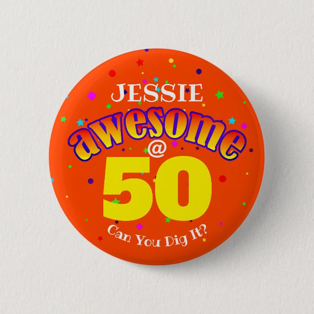 AWESOME 50 Orange birthday  Button (Front)