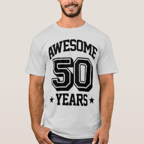 Awesome 50 Years T-Shirt