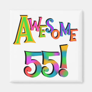 Awesome 55 Birthday T-shirts and Gifts Magnet