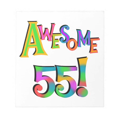 Awesome 55 Birthday T_shirts and Gifts Notepad