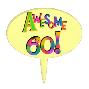 Awesome 60 Birthday Cake Topper