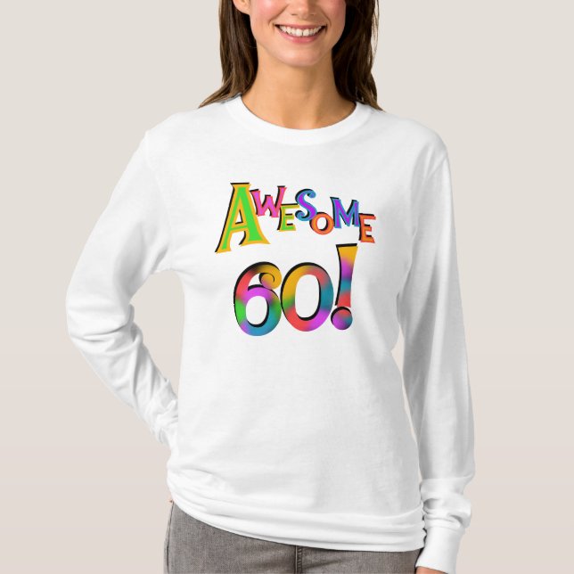 Awesome 60 Birthday T-shirts and Gifts (Front)