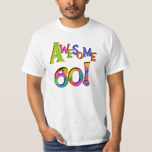 Awesome 60 Birthday T-shirts and Gifts
