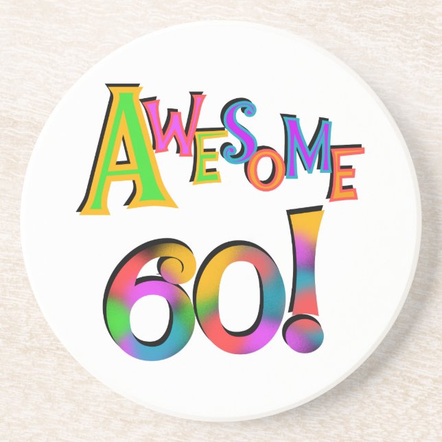 Awesome 60 Birthday T-shirts and Gifts Drink Coaster (Front)