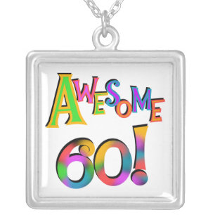 Awesome 60 Birthday T-shirts and Gifts Silver Plated Necklace